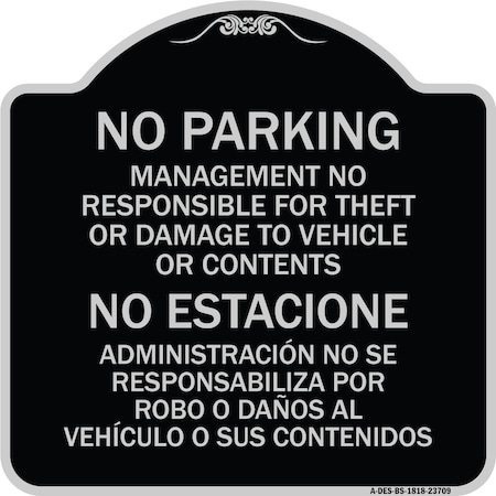 Signmission No Parking Management Not Responsible for Theft or Damage to Vehicle or Contents, BS-1818-23709 A-DES-BS-1818-23709